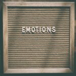 Die Macht der Emotionen: Wie wir unser Gefühlsleben bewusst gestalten können